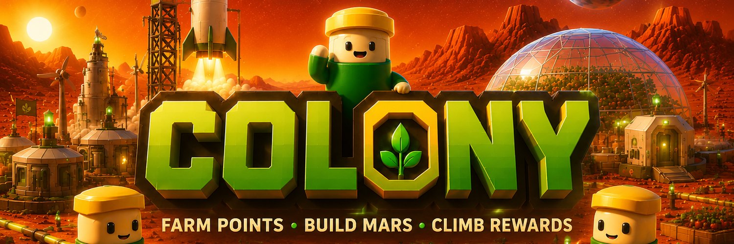 COLONY - Farm Points, Build Mars, Climb Rewards